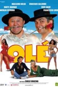 Olé – 2006 – Online In Netflix