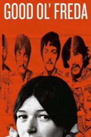 Good Ol’ Freda – 2013 – Online In Netflix