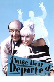 Those Dear Departed – 1987 – Online In Netflix