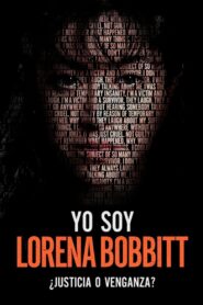 Yo soy Lorena Bobbitt – 2020 – Online In Netflix