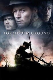 Forbidden Ground – 2013 – Online In Netflix