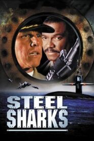 Steel Sharks – 1997 – Online In Netflix