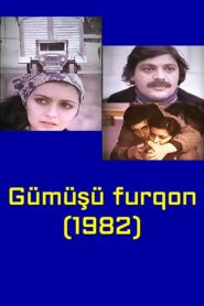 Gümüşü Furqon – 1982 – Online In Netflix