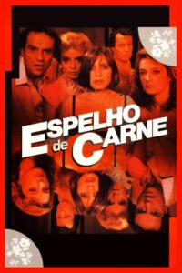 Espelho de Carne – 1984 – Online In Netflix