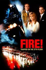 Fire! Trapped on the 37th Floor – 1991 – Online In Netflix