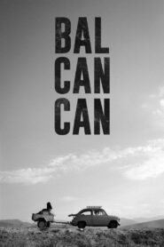 Bal-Can-Can – 2005 – Online In Netflix