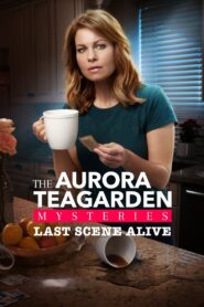 Un misterio para Aurora Teagarden: Última escena en vida – 2018 – Online In Netflix