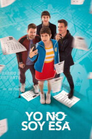 Yo no soy esa – 2024 – Online In Netflix