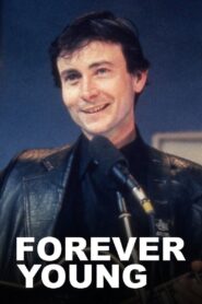 Forever Young – 1983 – Online In Netflix