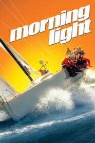 Morning Light – 2008 – Online In Netflix