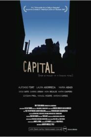 Capital (Todo el mundo va a Buenos Aires) – 2007 – Online In Netflix