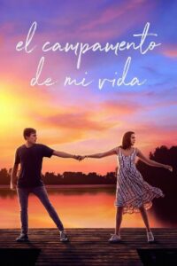 El campamento de mi vida – 2021 – Online In Netflix
