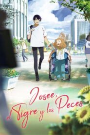 Josee, el Tigre y el Pez – 2020 – Online In Netflix
