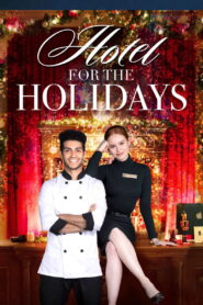Hotel for the Holidays – 2022 – Online In Netflix