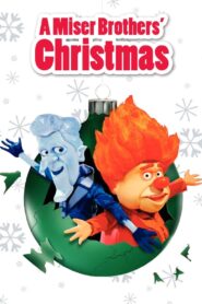 A Miser Brothers’ Christmas – 2008 – Online In Netflix