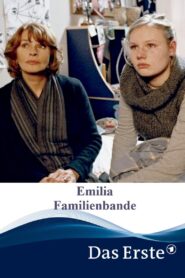 Emilia – Familienbande – 2005 – Online In Netflix