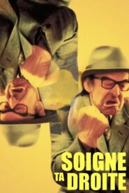 Soigne ta droite – 1987 – Online In Netflix