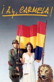 ¡Ay, Carmela! – 1990 – Online In Netflix