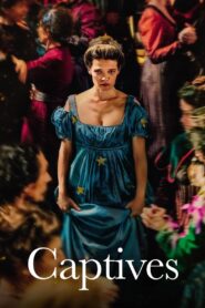 Captives – 2024 – Online In Netflix