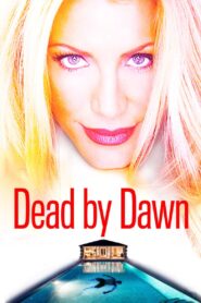 Dead by Dawn – 1998 – Online In Netflix