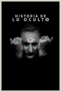 Historia de lo oculto – 2023 – Online In Netflix