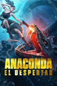 Anaconda: El despertar – 2022 – Online In Netflix
