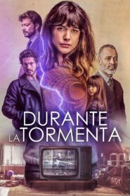 Durante la tormenta – 2018 – Online In Netflix