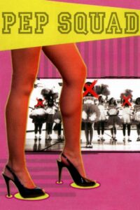Pep Squad – 1998 – Online In Netflix