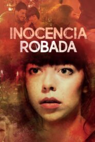 Inocencia robada – 2016 – Online In Netflix