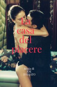 La casa del piacere – 1994 – Online In Netflix