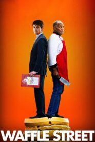 Waffle Street – 2015 – Online In Netflix