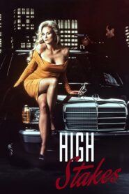 High Stakes – 1989 – Online In Netflix