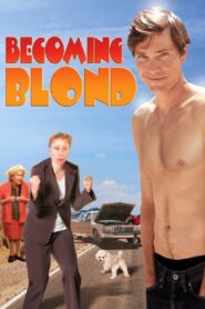 Becoming Blond – 2012 – Online In Netflix
