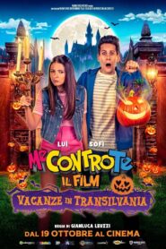 Me contro Te: Il film – Vacanze in Transilvania – 2023 – Online In Netflix