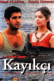 Kayıkçı – 1999 – Online In Netflix