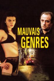 Mauvais genres – 2001 – Online In Netflix