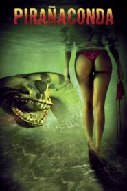 Piranhaconda – 2012 – Online In Netflix