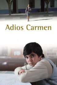 Adios Carmen – 2013 – Online In Netflix