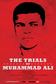 The Trials of Muhammad Ali – 2013 – Online In Netflix