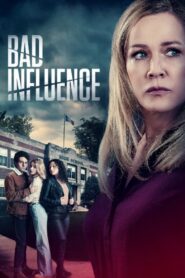 Bad Influence – 2022 – Online In Netflix