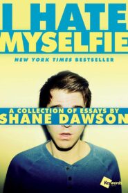 I Hate MySelfie 2 – 2015 – Online In Netflix
