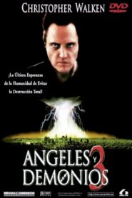 Angeles y Demonio 3: El ascenso – 2000 – Online In Netflix
