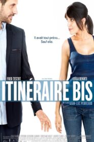 Itinéraire bis – 2011 – Online In Netflix