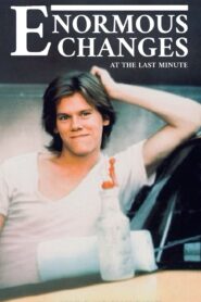 Enormous Changes at the Last Minute – 1983 – Online In Netflix