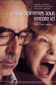 Nous sommes tous encore ici – 1997 – Online In Netflix