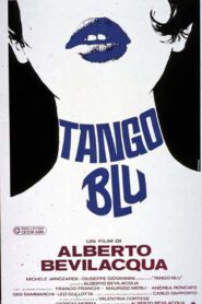 Tango blu – 1987 – Online In Netflix
