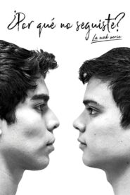 ¿Por qué no seguiste? – 2018 Online gratis free Netflix