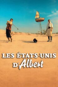 Les États-Unis d’Albert – 2005 – Online In Netflix