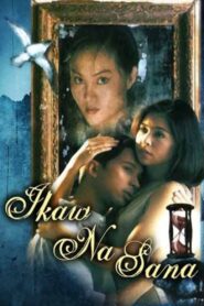Ikaw na Sana – 1998 – Online In Netflix