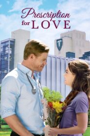 Prescription for Love – 2019 – Online In Netflix
